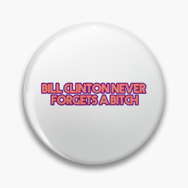 Item preview, Bill Clinton nunca olvida designed and sold by SpookyWoosh.