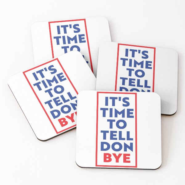 Item preview, BYEDON It's Time To Tell DONBYE Jeo Biden designed and sold by GOGdesigns.