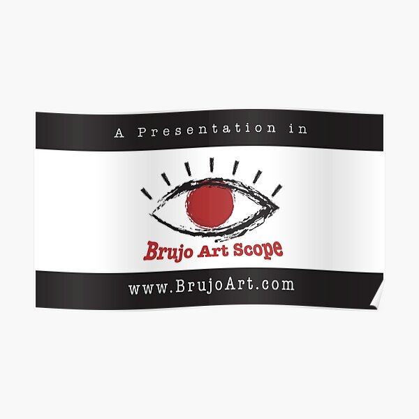 Brujo Art Scope Logo (Size Small) Poster