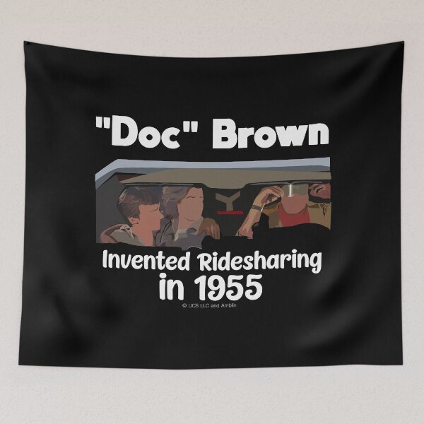 Item preview, Back To The Future - Doc Brown Invented RideSharing designed and sold by WaltTheAdobeGuy.