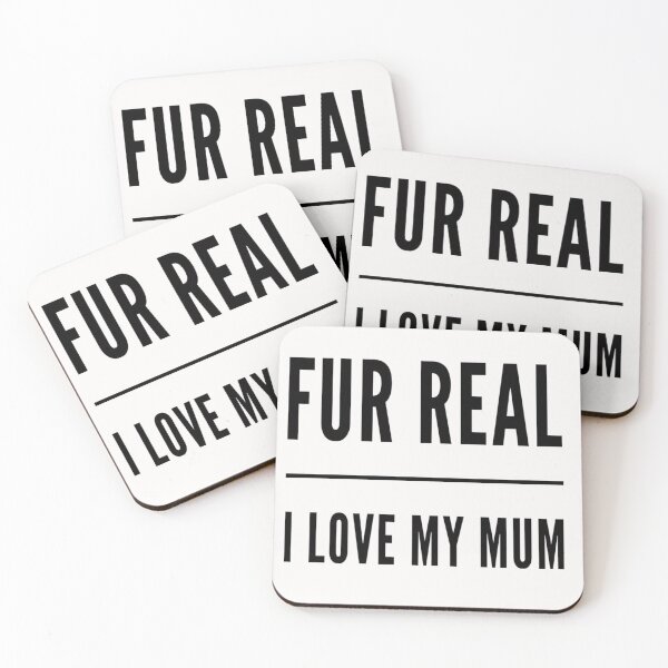 Item preview, Fur Real. I Love My Mum designed and sold by Paul Corps.