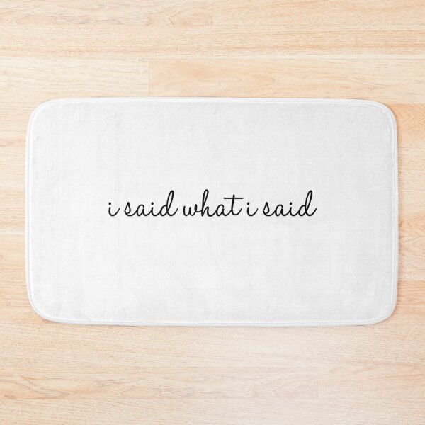 Item preview, I said what I said. Nene Leakes Real Housewives of Atlanta quote designed and sold by CRTV-byalenetoo.