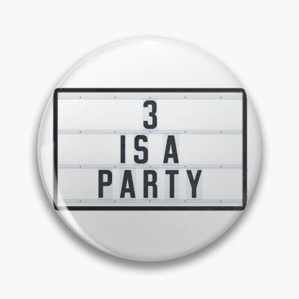 Item preview, 3 IS A PARTY designed and sold by Art-Frankenberg.