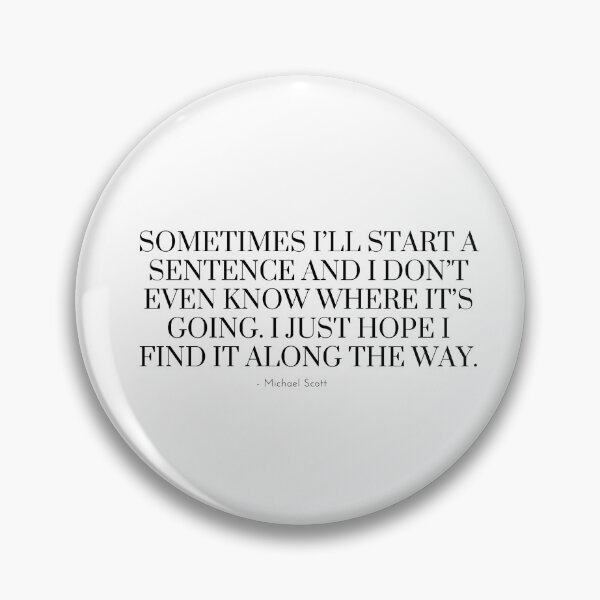Item preview, Michael Scott Quote | The Office  designed and sold by aleksandrax98.