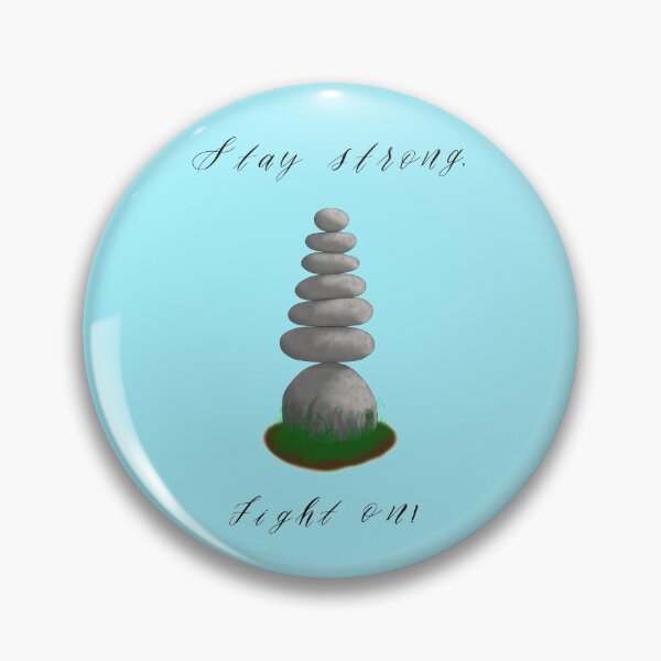 Item preview, Stay Strong, Fight On designed and sold by KyuuKitsune.