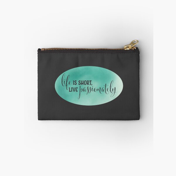 Item preview, Life is Short, Live Passionately designed and sold by MaddiLoppnow.