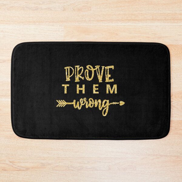 Item preview, Prove Them Wrong designed and sold by hatimelhag.
