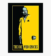 The One Who Knocks - POSTER Photographic Print