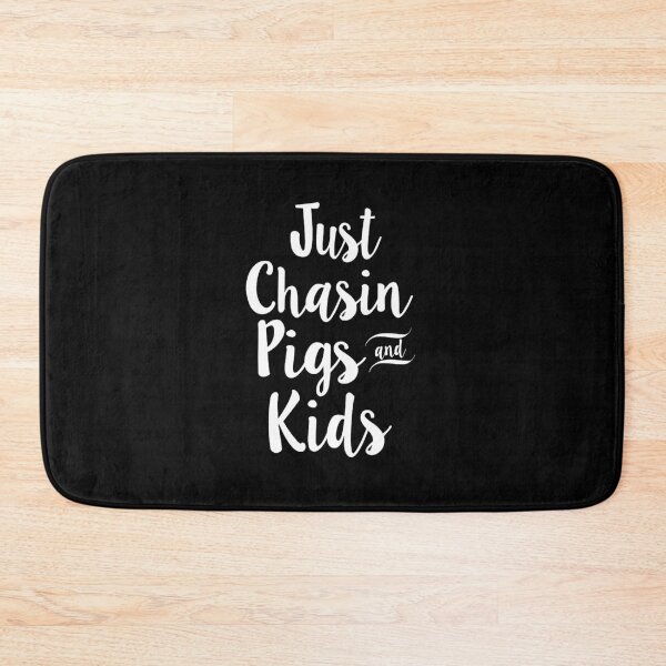 Item preview, Just Chasin Pigs And Kids Pig Farm designed and sold by ZEDSOU ⭐⭐⭐⭐⭐.