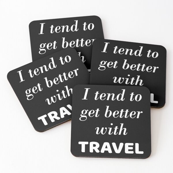 Item preview, I tend to get better with travel designed and sold by Ortaboy.