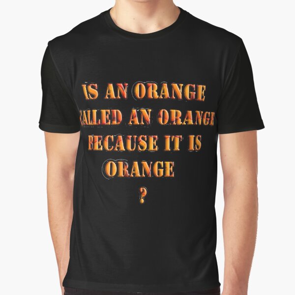 Oranges random question Graphic T-Shirt