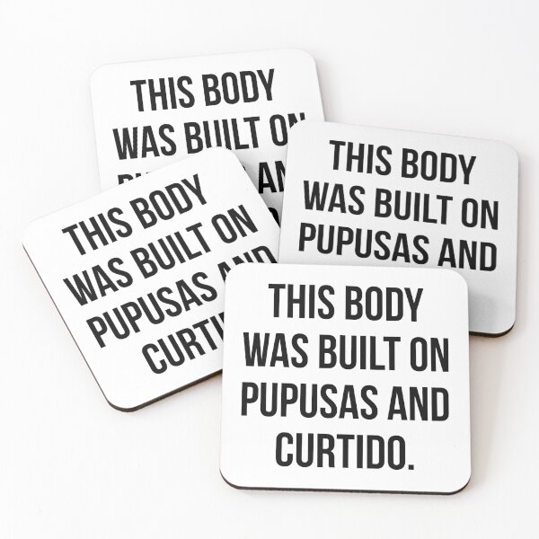 Item preview, This Body Was Built On Pupusas And Curtido designed and sold by T-shirt For You.