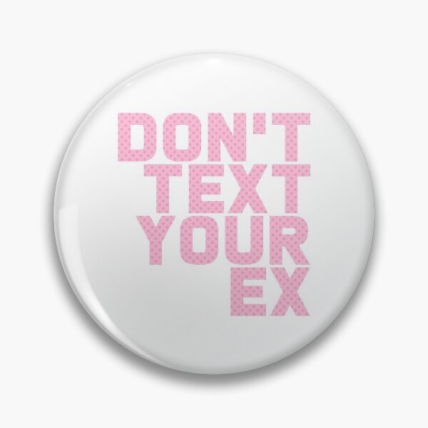 Item preview, Don't Text Your Ex designed and sold by T-shirt For You.