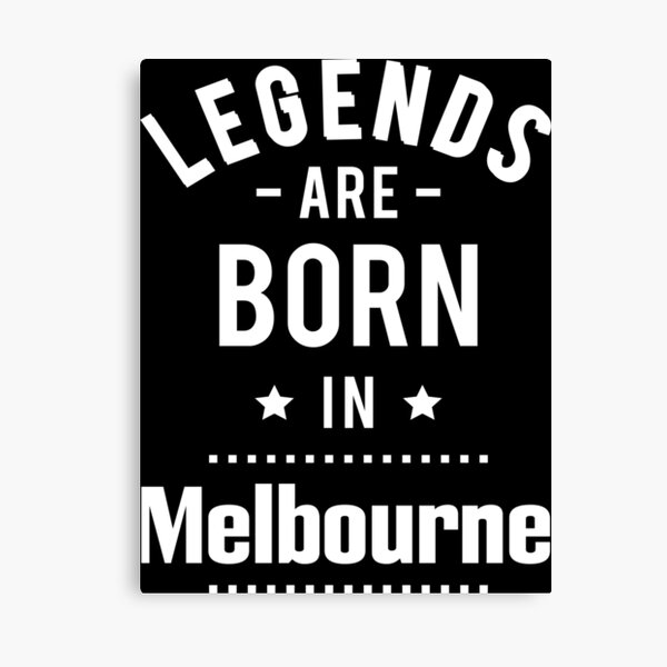 Item preview, Legends Are Born In Melbourne designed and sold by ProjectX23.