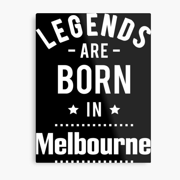 Item preview, Legends Are Born In Melbourne designed and sold by ProjectX23.