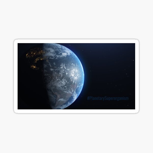#PlanetarySuperorganism Sticker