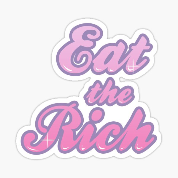 Item preview, Eat the Rich designed and sold by hansdesigns.