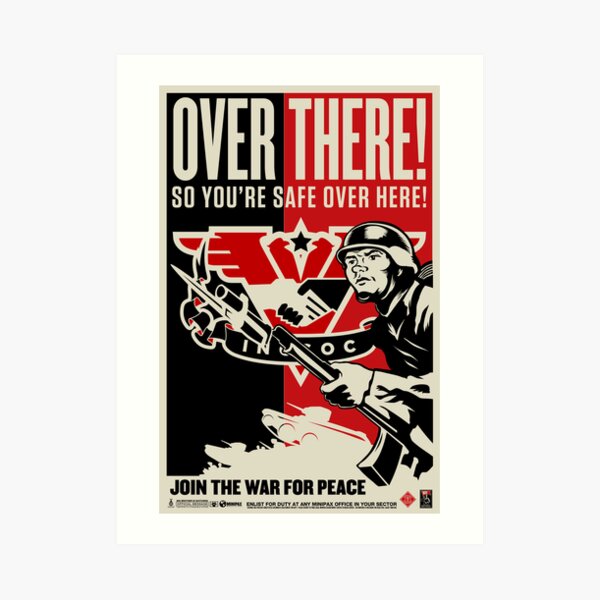 INGSOC "Over There" 1984 Propaganda Poster Art Print