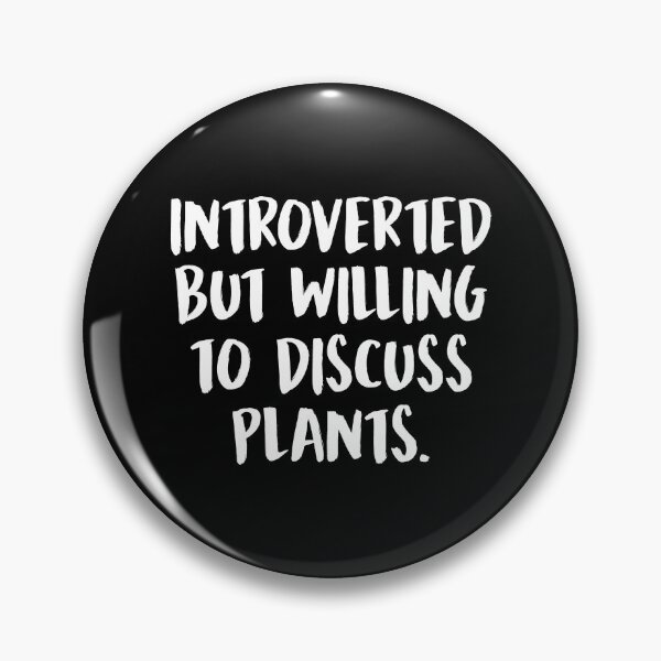 Item preview, Introverted But Willing To Discuss Plants designed and sold by T-shirt For You.