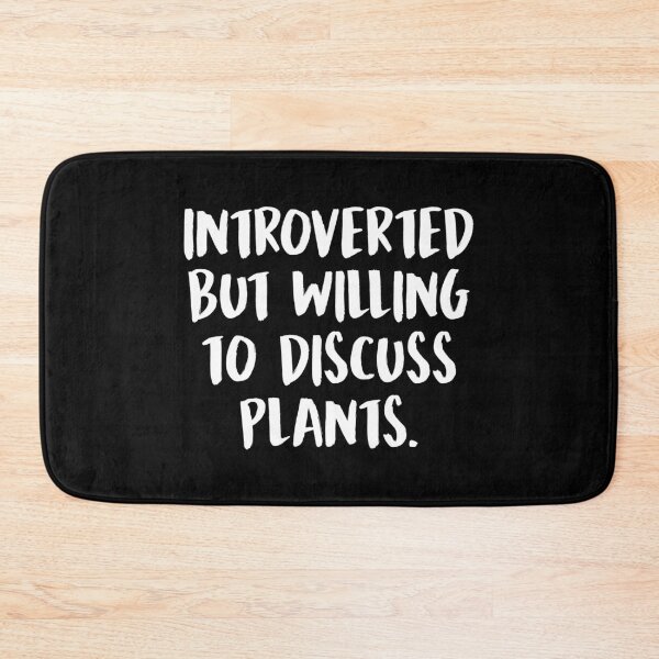 Item preview, Introverted But Willing To Discuss Plants designed and sold by T-shirt For You.