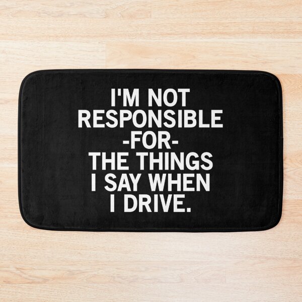 Item preview, Nervous New Driver: I'm Not Responsible For The Things I Say When I Drive designed and sold by T-shirt For You.