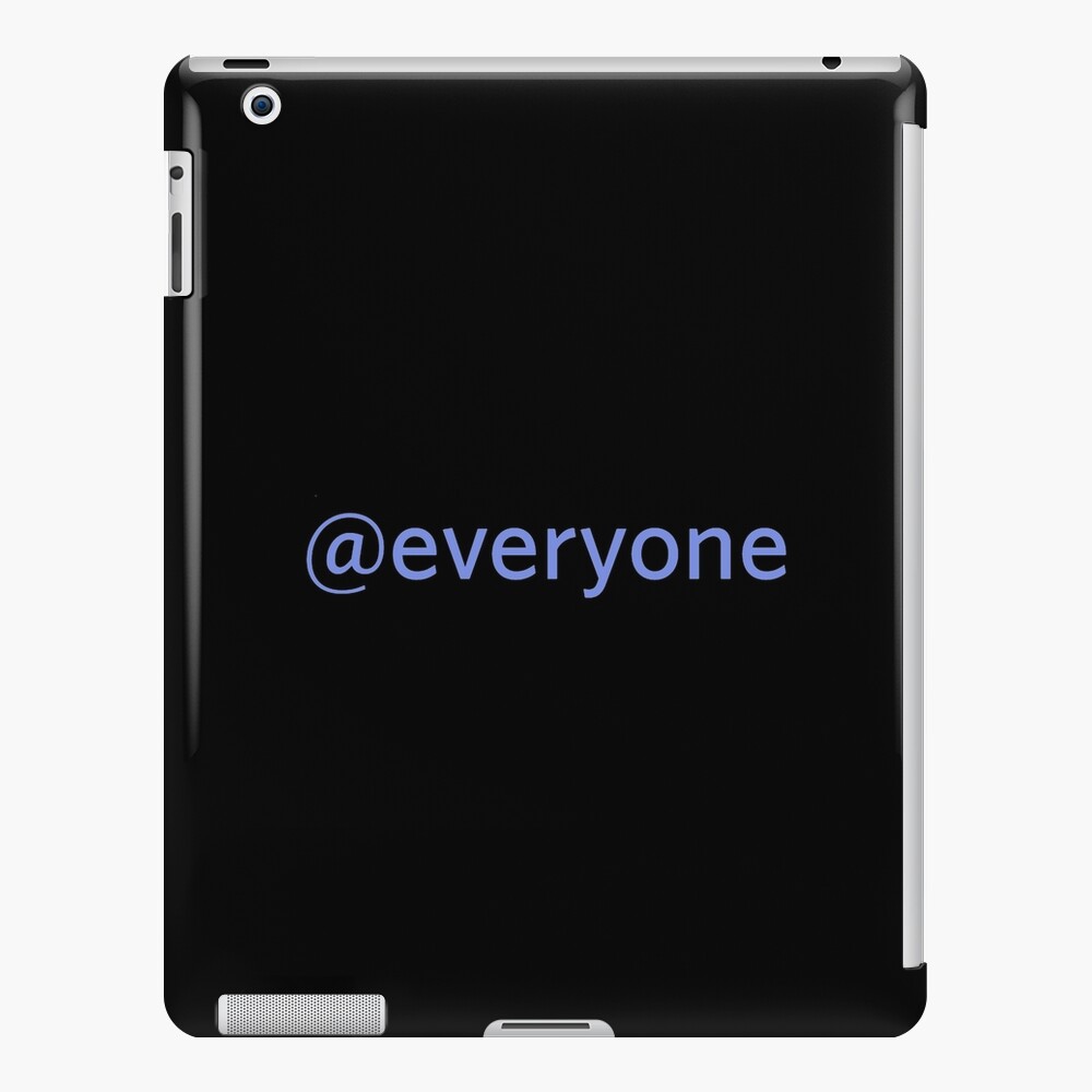 Everyone Discord Mention Ipad Case Skin By Davidmm99 Redbubble