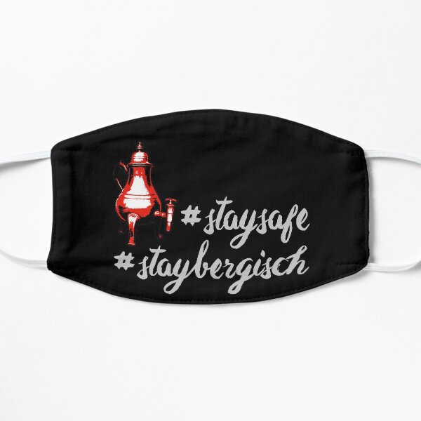 STAY SAFE STAY BERGISCH Flache Maske