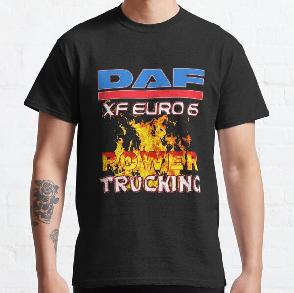 DAF XF Euro 6 Power Trucking Design Classic T-Shirt