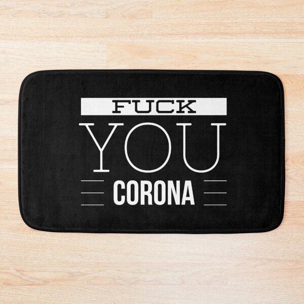 Item preview, FUCK YOU CORONA designed and sold by junaid ali.