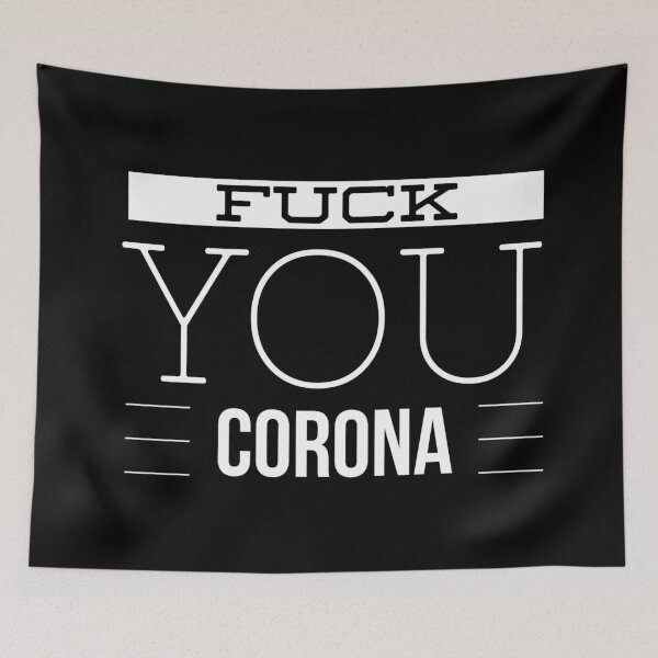 Item preview, FUCK YOU CORONA designed and sold by junaid ali.