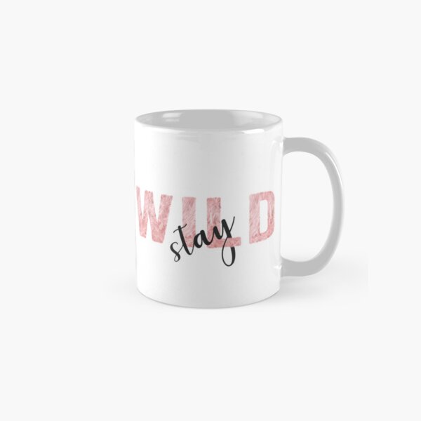 Stay wild Classic Mug