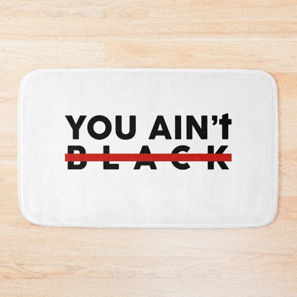 Item preview, YOU AIN'T BLACK designed and sold by htmxrxs.