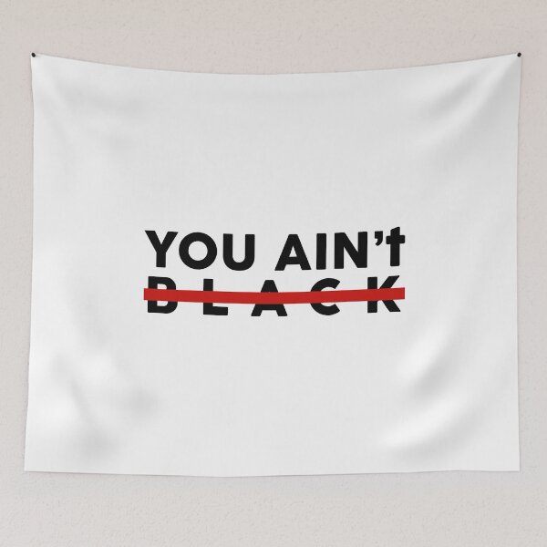 Item preview, YOU AIN'T BLACK designed and sold by htmxrxs.