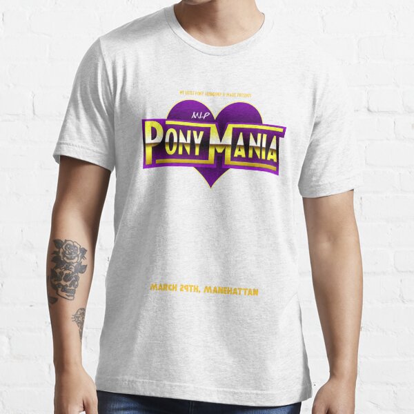 PonyMania Essential T-Shirt