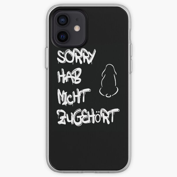 T-shirt sorry hab nicht zugehört Funda blanda para iPhone
