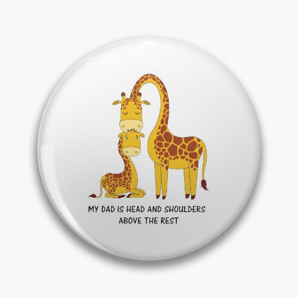 Item preview, My Dad Is Head And Shoulders Above The Rest Funny Giraffe graphic designed and sold by jakehughes2015.