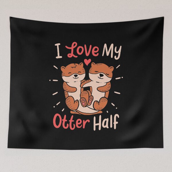 Item preview, I Love My Otter Half Valentine's Day Animal Lover designed and sold by haselshirt.