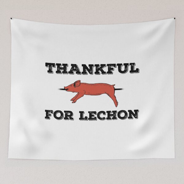 Item preview, Thankful For Lechon Thanksgiving Filipino Food graphic designed and sold by jakehughes2015.