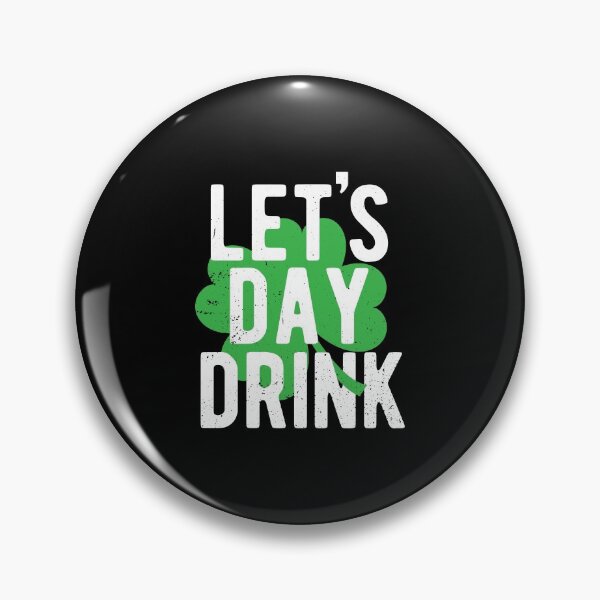 Item preview, St. Patrick's Day Let's Day Drink Four Leaf Clover Gift designed and sold by haselshirt.