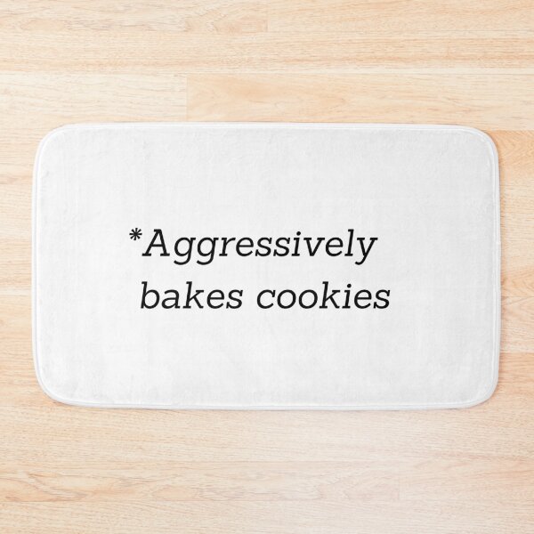 Item preview, Aggressively bakes cookies designed and sold by Artsy AF.