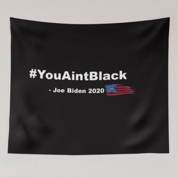 Item preview, #You Aint Black - Joe Biden 2020 designed and sold by Art With Impact – Statement Art & Apparel for Deep Thinkers.