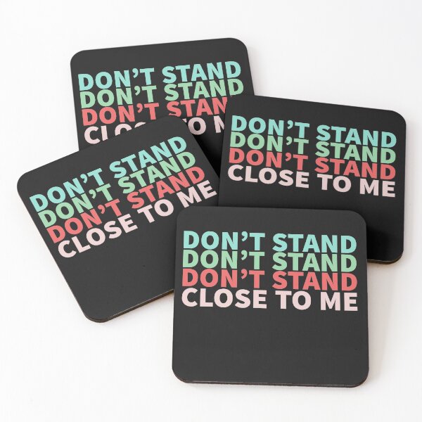 Item preview, don't stand so close to me designed and sold by lichakou.