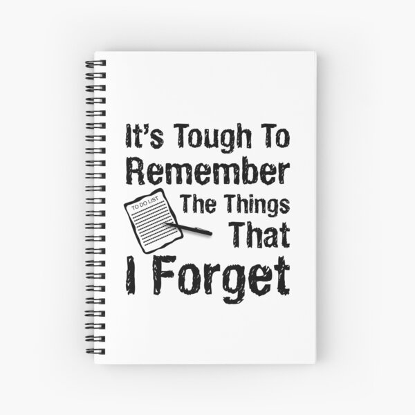 I Forget - 1: Memory, Fibromyalgia, Fibro Fog Spiral Notebook