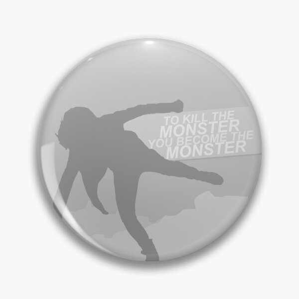 Item preview, 'to kill the monster you become the monster' designed and sold by goldkndrick.