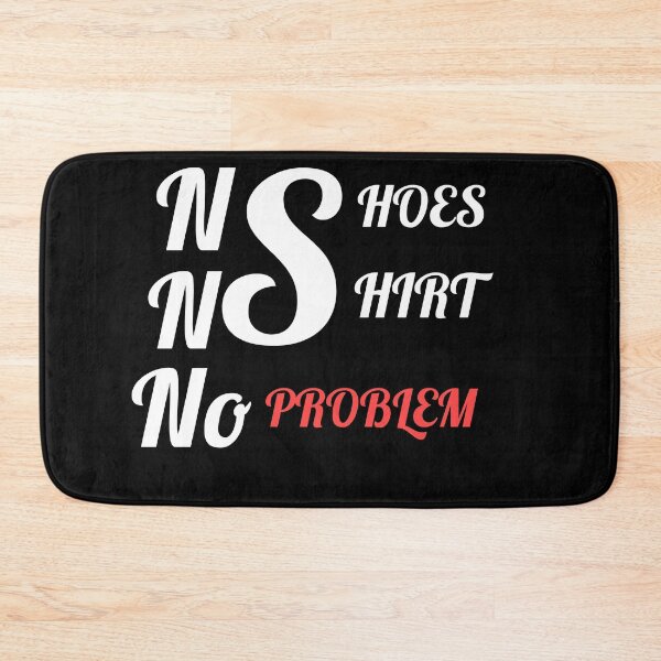 Item preview, No shirt no shoes no problem  designed and sold by Wideworld.