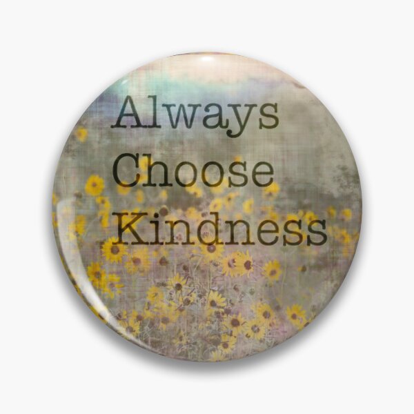 Item preview, Choose Kindness designed and sold by Ollivrosa.