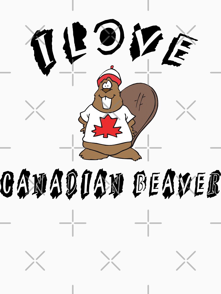 "Funny Canadian "I Love Canadian Beaver" TShirt" Tshirt by HolidayT