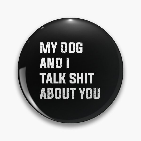 Item preview, My dog and I talk shit about you Me Shirt / Cat Rescue Shirt / Dog rescue Shirt / Father's Day designed and sold by jozefds.