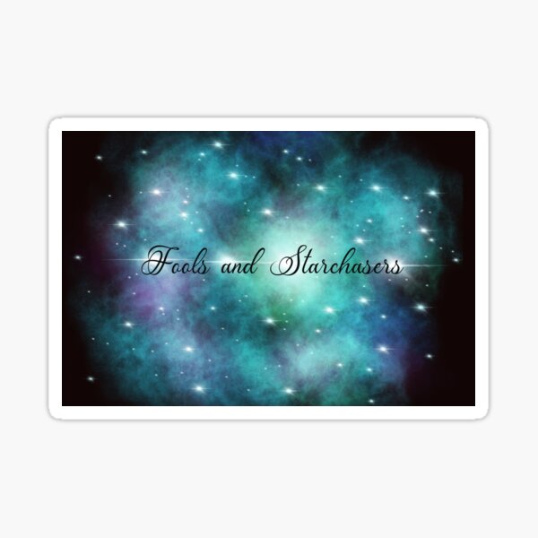 Fools & Starchasers - BLACK Sticker