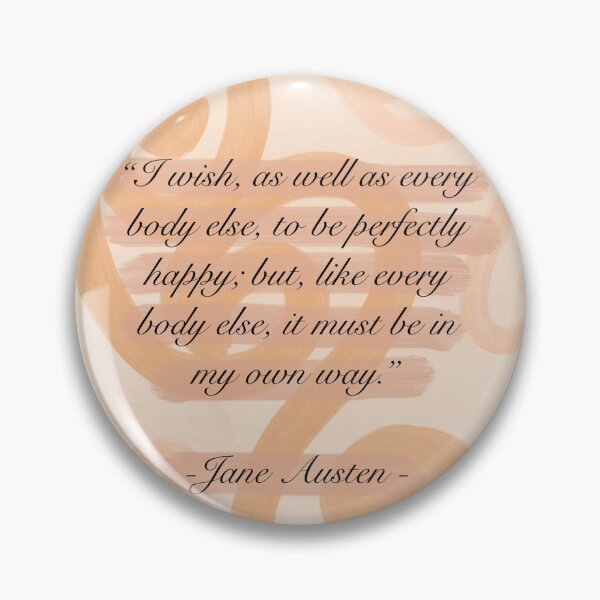 Item preview, Jane Austen Quote III designed and sold by DivergeDesigns.